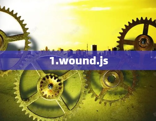 1.wound.js 1.wound.js