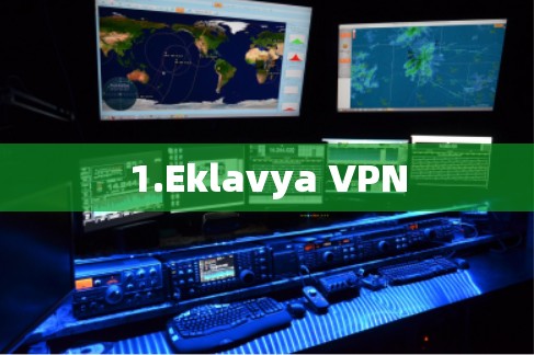1.Eklavya VPN 1.Eklavya VPN