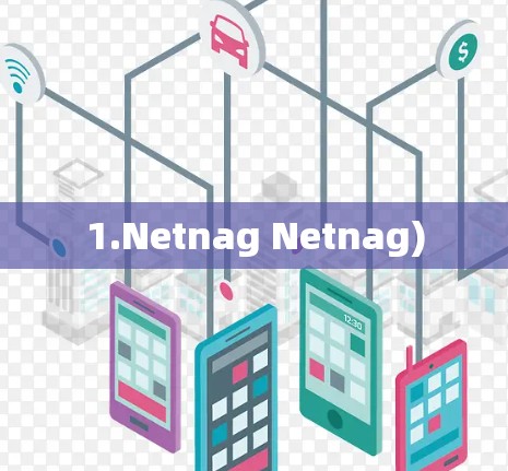 1.Netnag Netnag) 1.Netnag Netnag)
