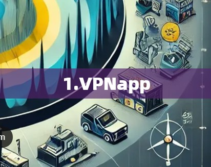 1.VPNapp